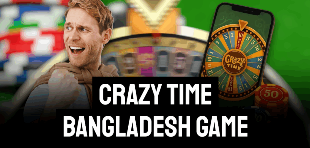 Crazy Time BD Game